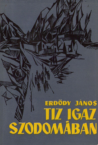 Erddy Jnos - Tz igaz Szodomban