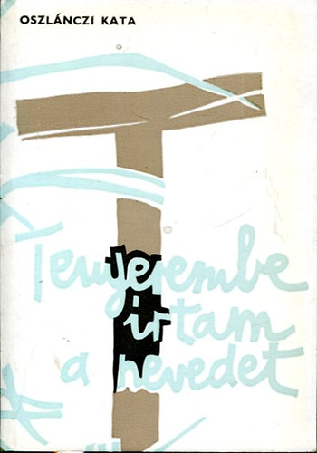 Oszl�nczi Kata - Tenyerembe �rtam a nevedet