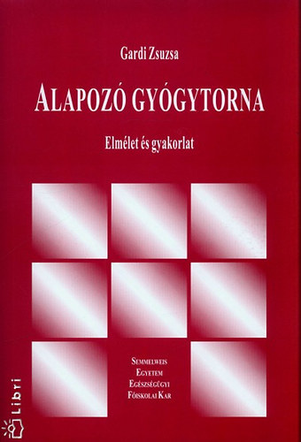 Gardi Zsuzsa - Alapoz gygytorna (Elmlet s gyakorlat)- kzirat
