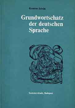 Kosaras István - Grundwortschatz der deutschen sprache