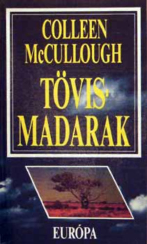 Colleen McCullough - Tvismadarak