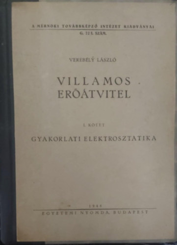 Verebly Lszl - Villamos ertvitel  I.Ktet