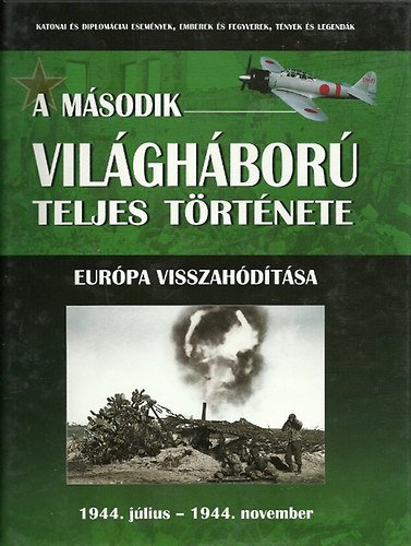 A msodik vilghbor teljes trtnete 8. - Eurpa visszahdtsa