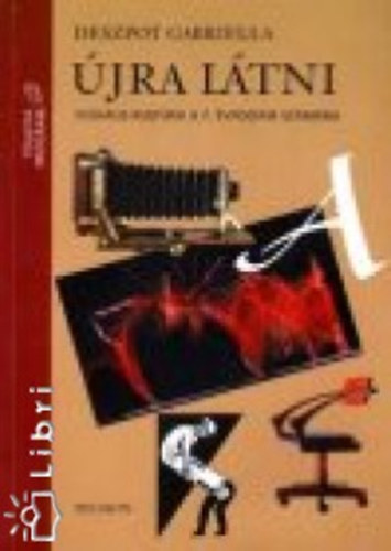 Deszpot Gabriella - Újra látni