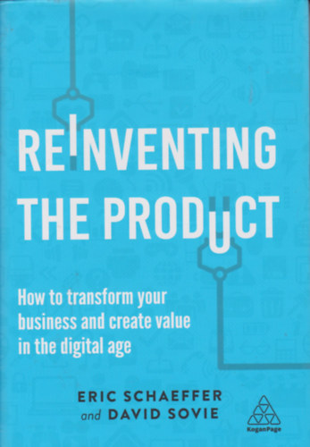 David Sovie Eric Schaeffer - Reinventing the Product