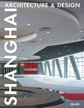 Shanghai - Architecture & Design