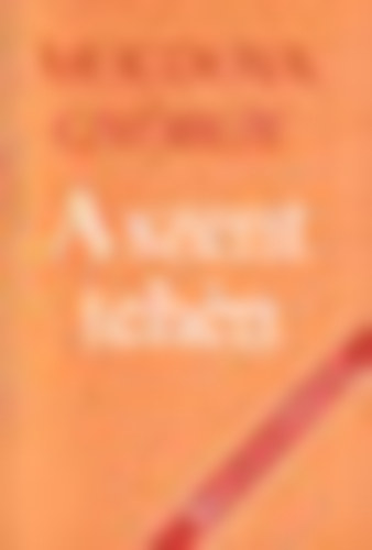 Moldova Gy�rgy - A szent teh�n