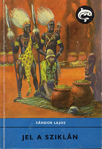 Sndor Lajos - Jel a szikln (Ngy elbeszls)