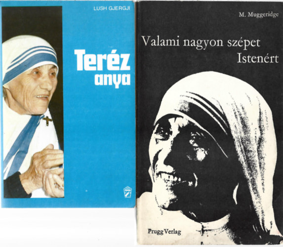2 db knyv, Lush Gjergji: Terz anya, M. Muggeridge: Valami nagyon szpet Istenrt