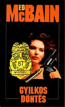 Ed McBain - Gyilkos d�nt�s