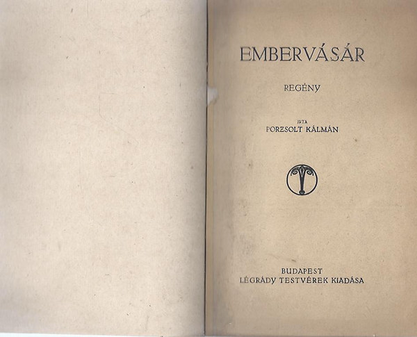 Embervásár (írta: Porzsolt Kálmán)