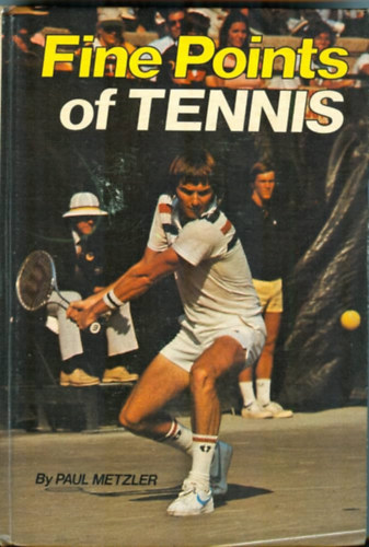 Paul Metzler - Fine Points of Tennis