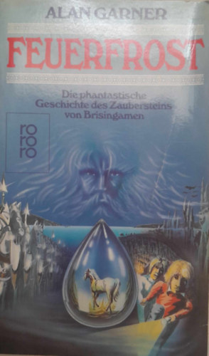 Alan Garner - Feuerfrost
