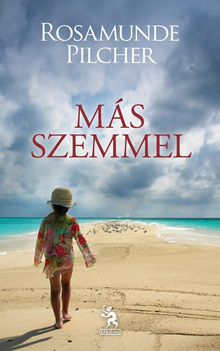 Rosamunde Pilcher - Más szemmel