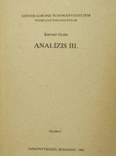 Karvasz Gyula - Analízis III.