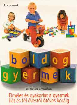 Dr. Richard C. Woolfson - Boldog gyermek