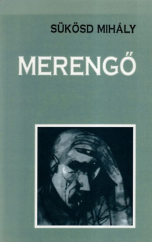 S�k�sd Mih�ly - Mereng�