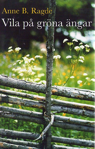 Anne B. Ragde - Vila p