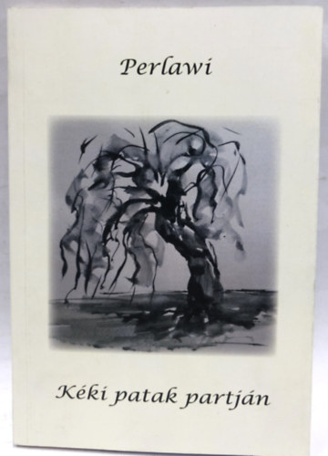 Perlawi - Kéki patak partján