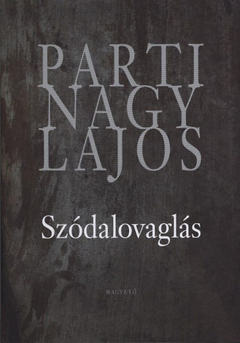 Parti Nagy Lajos - Szódalovaglás