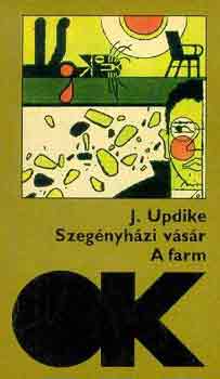 John Updike - Szegnyhzi vsr-A farm