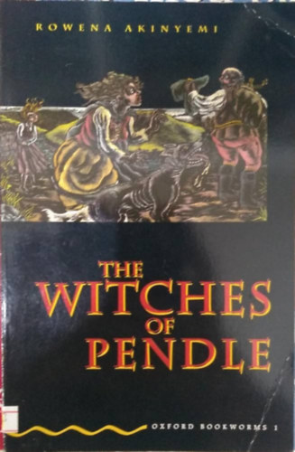 Rowena Akinyemi - THE WITCHES OF PENDLE - OBW LIBRARY 1
