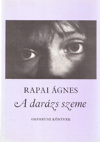 A darázs szeme - Orpheusz könyvek (Dedikált)