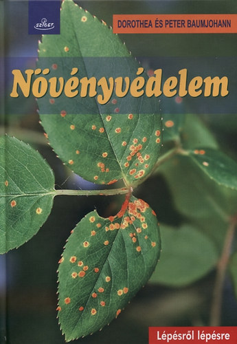 Dorothea Baumjohann Peter Baumjohann - Növényvédelem