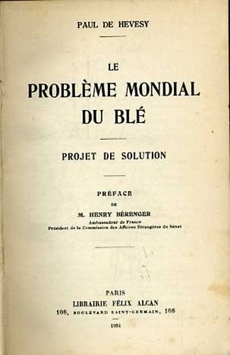 Paul de Hevesy - Le probleme mondial du bl