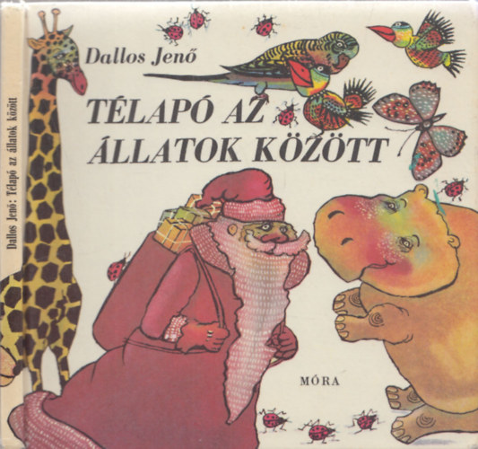 Dallos Jenő - Télapó az állatok között