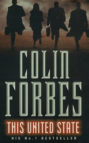 Colin Forbes - This United State