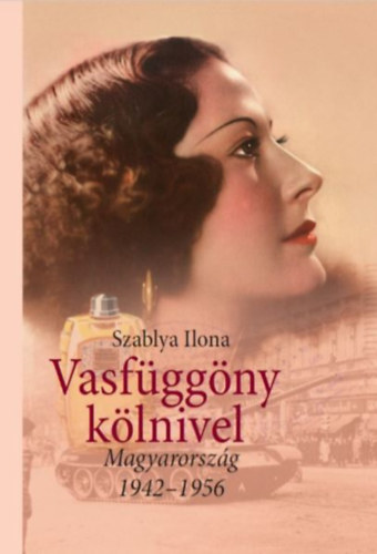 Szablya Ilona - Vasfggny klnivel