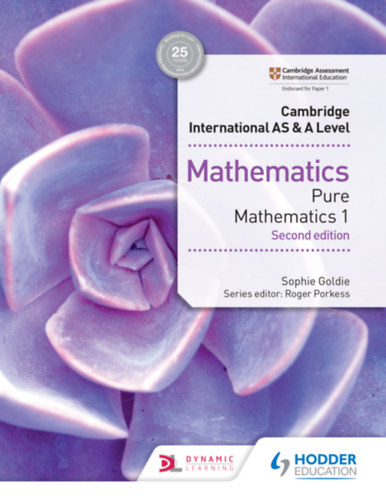Sophie Goldie - Cambridge International AS & A Level Mathematics Pure Mathematics 1