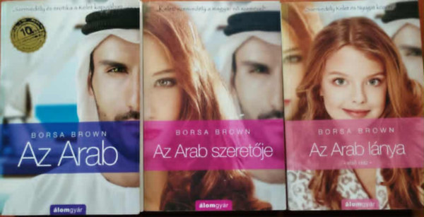 Borsa Brown - 3db Borsa könyv:Az Arab + Az arab lánya I-+ Az Arab szeretője