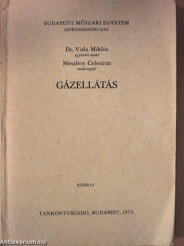 Dr. Vida Mikls - Meszlry Celesztin - Gzellts (178 brval)