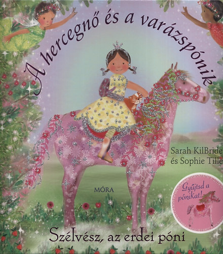 Sarah KilBride - Sz�lv�sz, az erdei p�ni