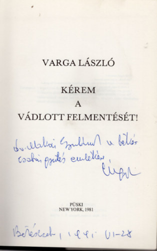 Varga L�szl� - K�rem a v�dlott felment�s�t !- dedik�lt