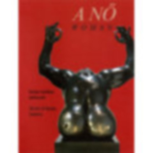 Jean Clair - Louise Bourgeois - Gaston Lachaise - A n� GASTON LACHAISE M�V�SZETE - 	Magyar  Angol