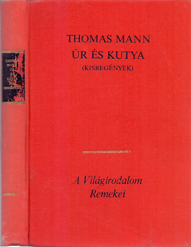 Thomas Mann - �r �s kutya - Kisreg�nyek