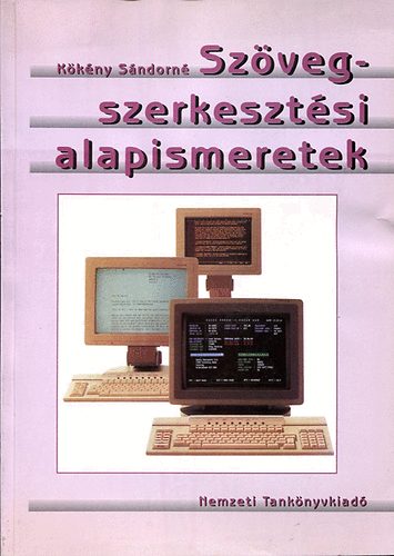 K�k�ny S�ndorn� - Sz�vegszerkeszt�si alapismeretek