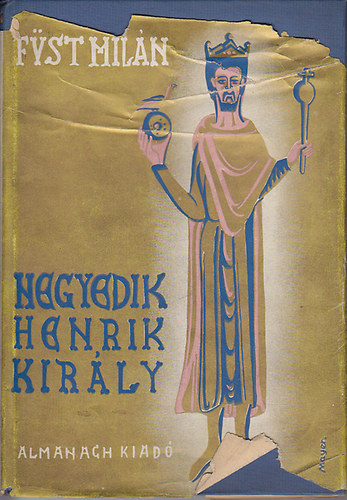 F�st Mil�n - Negyedik Henrik kir�ly