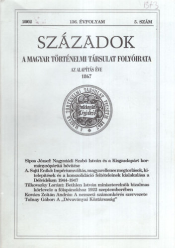 Tilkovszky Lornt Pl Lajos  (fel.szerk.) - Urbn Aladr  (szerk.) - Szzadok - A Magyar Trtnelmi Trsulat Folyirata 2002. 136. vf. 5. szm