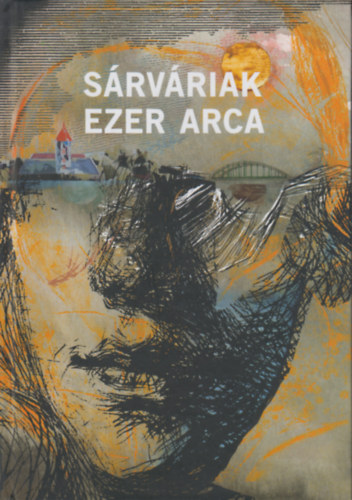 Fszerkeszt-Nagyn Piroska Lilla - Srvriak Ezer Arca