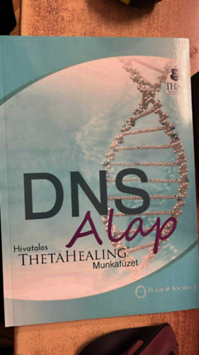 DNS Alap ThetaHealing munkafüzet