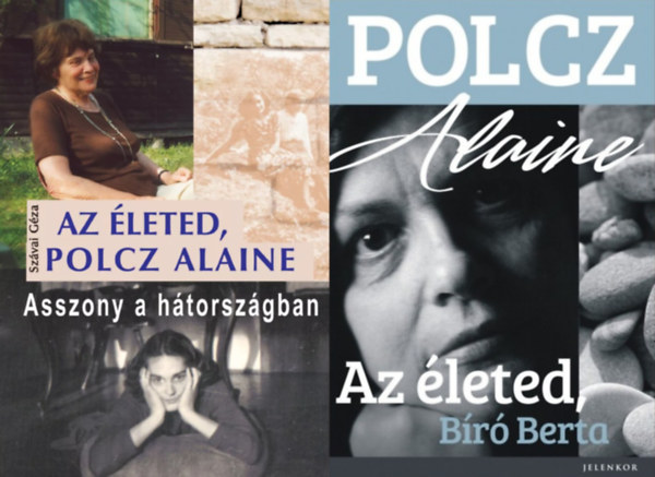 Szvai Gza Polcz Alaine - 2 db Polcz Alaine knyv: Az leted Br Berta + Az leted, Polcz Alaine