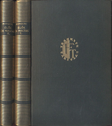 G. A. Borgese - lk s holtak I-II. (olasz-magyar knyvtr)