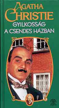 Agatha Christie - Gyilkossg a csendes hzban