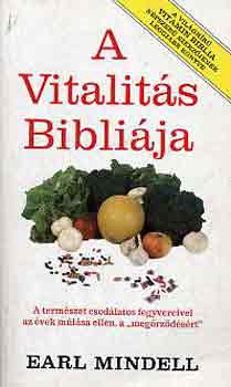 Earl Mindell - A vitalits biblija