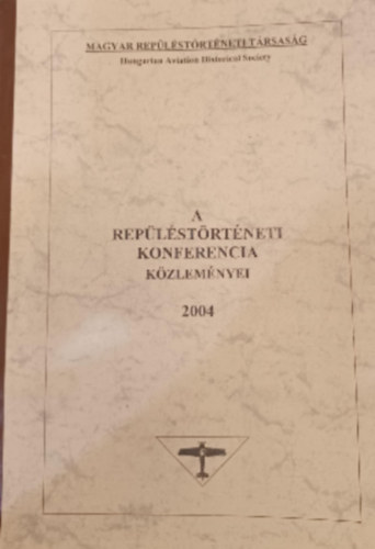 A replstrtneti konferencia kzlemnyei 2004