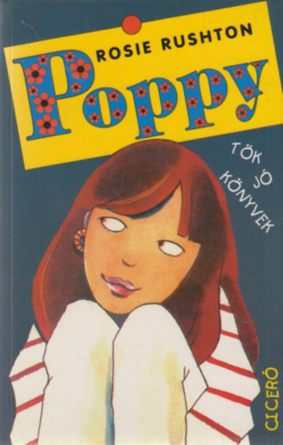 Szabó Mária Rosie Rushton (ford.) - Poppy - Tök jó könyvek